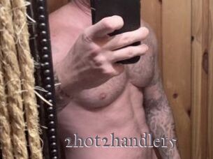 2hot2handle15 Erotik Cams