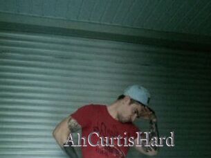 AhCurtisHard Erotik Cams