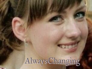 AlwaysChanging