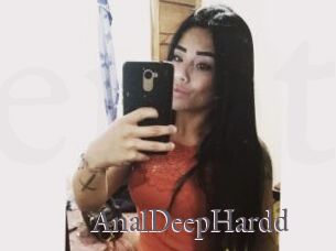 AnalDeepHardd
