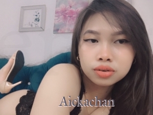 Aickachan