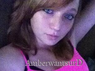 AmberwantsurD