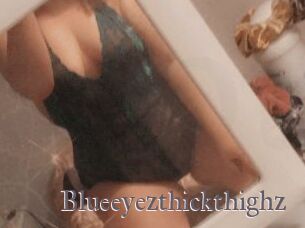 Blueeyezthickthighz