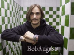 BobAugust