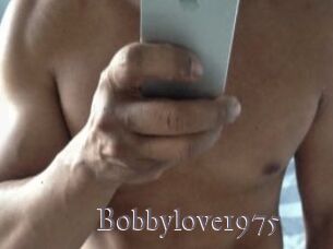 Bobbylove1975