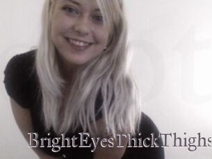 BrightEyesThickThighs