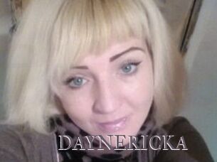 DAYNERICKA