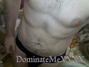 DominateMeXXXX