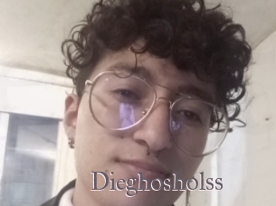 Dieghosholss