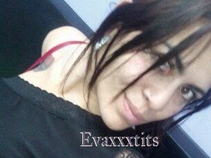 Evaxxxtits