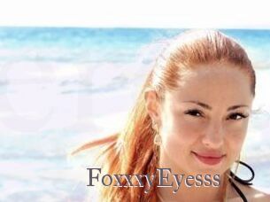 FoxxxyEyesss