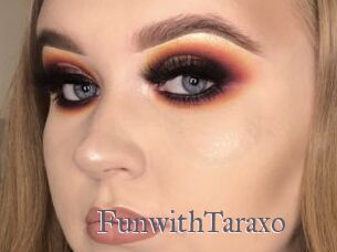 FunwithTaraxo