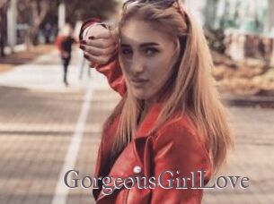 GorgeousGirlLove