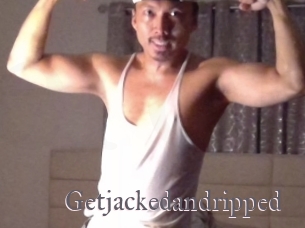 Getjackedandripped