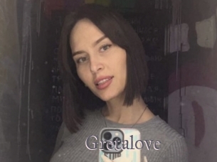 Gretalove