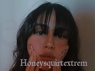 Honeysquirtextrem