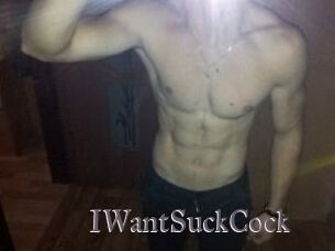 IWantSuckCock