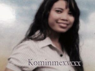 Kominmexxxxx