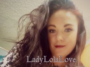 LadyLolaLove