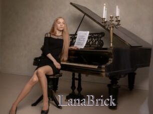 LanaBrick