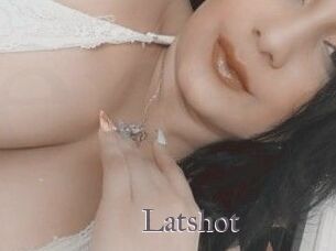 Latshot