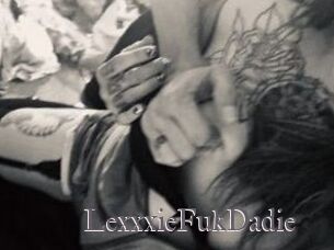 LexxxieFukDadie