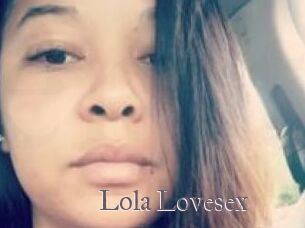 Lola_Lovesex