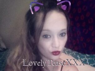 LovelyTeaseXXX