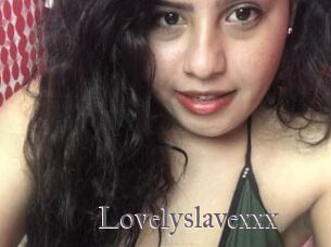 Lovelyslavexxx