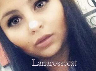 Lanarossecat