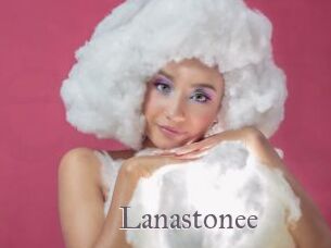 Lanastonee