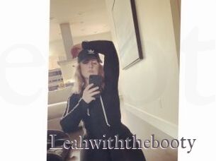 Leahwiththebooty