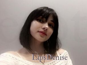 LipsDenise