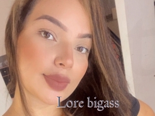 Lore_bigass