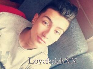 LovefetichXX