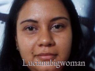 Lucianabigwoman