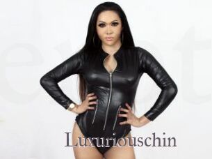 Luxuriouschin