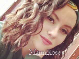 MamiRose