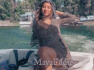 MayaEddie