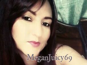 MeganJuicy69