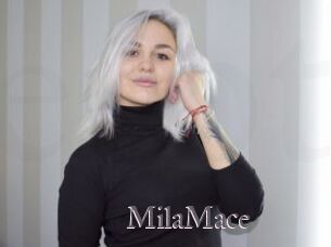 MilaMace