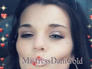 MistressDaniGold