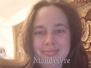 Mandyfyre