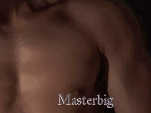 Masterbig