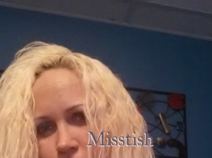 Misstish