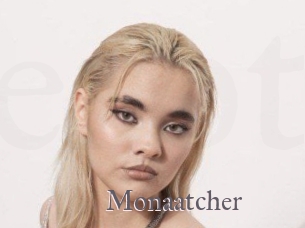 Monaatcher