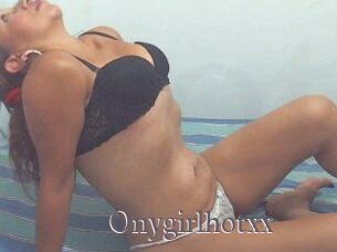 Onygirlhotxx