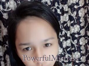 PowerfulMistress