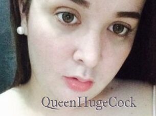 QueenHugeCock