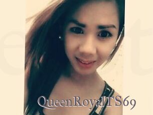 QueenRoyalTS69